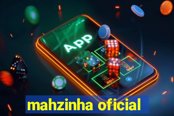 mahzinha oficial